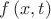 $\[f\left( {x,t} \right)\]$