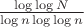 $\frac{\log\log N}{\log n \log\log n}$