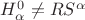 $H_\alpha^0 \neq RS^\alpha$