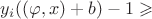$y_i((\varphi,x)+b)-1 \geqslant $