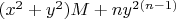 $(x^2+y^2)M+ny^{2(n-1)}$