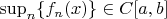 $\sup_n\{f_n(x)\}\in C[a,b]$