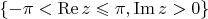 $\{-\pi<\mathop{\mathrm{Re}}z\leqslant\pi,\mathop{\mathrm{Im}}z>0\}$