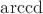 $\operatorname{arccd}$