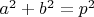$a^2+b^2=p^2$