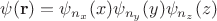 $\psi(\mathbf{r})=\psi_{n_x}(x)\psi_{n_y}(y)\psi_{n_z}(z)$
