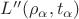 $L''(\rho_{\alpha},t_{\alpha})$