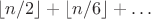 $\lfloor n/2\rfloor + \lfloor n/6\rfloor + \dots$