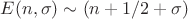 $E(n,\sigma)\sim(n+1/2+\sigma)$