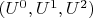 $(U^0, U^1,U^2)$