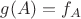 $g(A)=f_A$