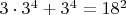 $ 3 \cdot 3^4 + 3^4 = 18^2 $