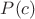 $P(c)$