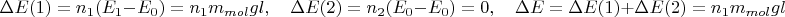 $$\Delta E(1) = n_1(E_1-E_0)=n_1m_{mol}gl,\quad \Delta E(2)=n_2(E_0-E_0)=0,\quad\Delta 
 E=\Delta E(1) +\Delta E(2)=n_1m_{mol}gl$$