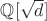 ${\mathbb Q}[\sqrt{d}]$
