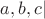 $a,b,c|$