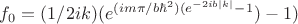 $f_{0}=(1/2ik)(e^{(im\pi/b\hbar^2)(e^{-2ib|k|}-1})-1)$