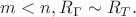 $m<n, R_{\Gamma }\sim R_T.$
