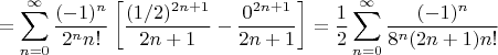 $$=\sum\limits_{n=
0}^{\infty}\frac{(-1)^n}{2^nn!}\left[\frac{(1/2)^{2n+1}}{2n+1}-\frac{0^{2n+1}}{2n+1}\right]=\frac{1}{2}\sum\limits_{n=
0}^{\infty}\frac{(-1)^n}{8^n(2n+1)n!}$$