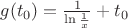 $g(t_0)=\frac1{\ln\frac1x}+t_0$