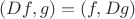 $(Df,g)=(f,Dg)$