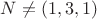$N \neq  (1, 3, 1)$