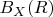 $B_X(R)$