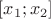 $[x_{1};x_{2}]$