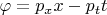 $\varphi=p_{x}x-p_{t}t$