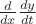 $\frac{d}{dx}\frac{dy}{dt}$