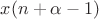 $x(n+\alpha-1)$