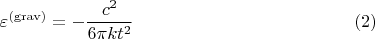 $$\varepsilon^{\rm (grav)} = - \frac{c^2}{6 \pi k t^2} \eqno(2)$$