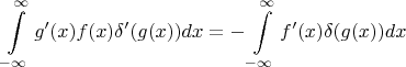 $$\int\limits_{-\infty}^{\infty}g'(x)f(x)\delta'(g(x))dx = -\int\limits_{-\infty}^{\infty}f'(x)\delta(g(x))dx$$