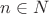 $n\in\matnbb{N}$