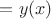 $\y=y(x)$