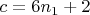 $c = 6n_1 + 2$