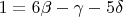 $1=6\beta-\gamma-5\delta$
