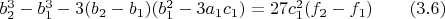 $b_2^3-b_1^3-3(b_2-b_1)(b_1^2-3a_1c_1)=27c_1^2(f_2-f_1)\qquad\eqno(3.6)$