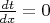 $\frac{dt}{dx}=0$