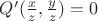 $Q'(\frac{x}{z},\frac{y}{z}) = 0$