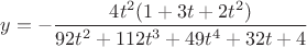 $y=-\dfrac{4t^2(1+3t+2t^2)}{92t^2+112t^3+49t^4+32t+4}$