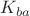 $K_{ba}$