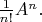 $\frac{1}{n!}A^n.$