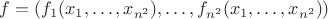 $f = (f_1(x_1,\ldots,x_{n^2}), \ldots, f_{n^2}(x_1, \ldots, x_{n^2}))$