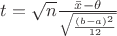 $t = \sqrt{n} \frac {\bar{x}-\theta}{\sqrt{\frac{(b-a)^2}{12}}}$