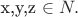 $ $x,y,z \in N.$$