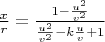 $\frac{x}{r}=\frac{1-\frac{u^2}{v^2}}{\frac{u^2}{v^2}-k\frac{u}{v}+1}$