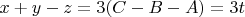 $x+y-z=3(C-B-A)=3t$