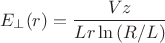 $$E_{\perp}(r)=\frac{Vz}{Lr \ln \left (R/L \right )}$$