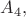 $A_4,$